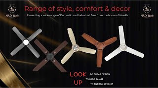 Havells new Launching ceiling fan II Look Up to great design, wide range,energy saving @havellsindia