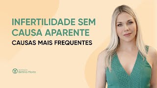 Infertilidade sem Causa Aparente