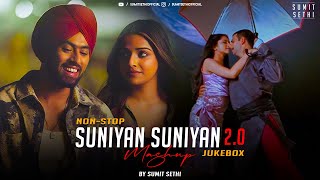 Suniyan Suniyan Mashup | Sumit Sethi | Suniyan Suniyan x Tere Naina x Le Aaunga | Non-Stop | Jukebox