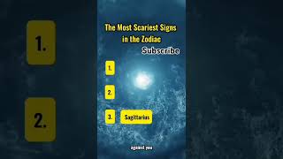 the most scariest signs in the zodiac #astrology #zodiacsigns #shorts