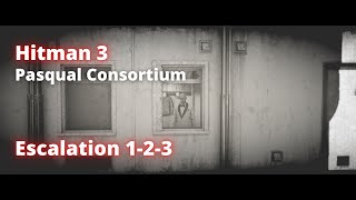 Hitman 3 escalation The Parquel Consortium 1-2-3