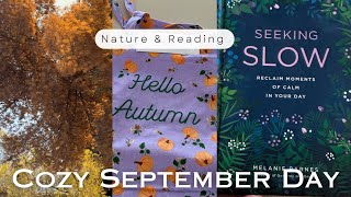 Daily Vlog / Cozy September Day / Nature & Reading