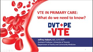 VTE in Primary Care: What do we need to know?