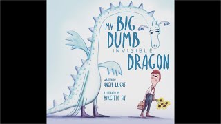 Story: My Big Dumb Invisible Dragon