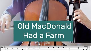 How to play Old MacDonald Had a Farm Song on Cello