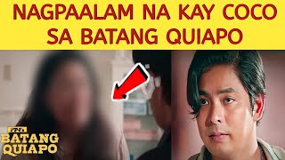 NAGPAALAM NA KAY COCO MARTIN SA BATANG QUIAPO