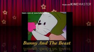 Bunny and The Beast