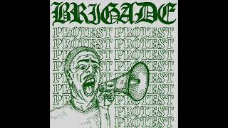 BRIGADE - Protest CS