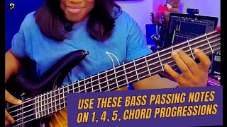 Use these bass passing notes on 1, 4, 5, chord progressions