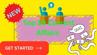 Top 10 Current Affairs for all compitative exams😍🧐📚📖✍️