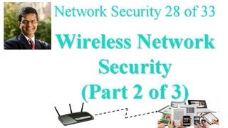 CSE571-11-17B: Wireless Network Security (Part 2 of 3)