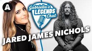 Gabriella's Legends Chat with Jared James Nichols