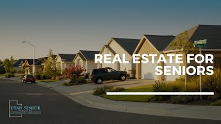 Real Estate for Seniors