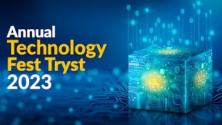 Annual Technology Fest Tryst 2023