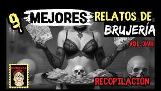 👉👉9 MEJORES HISTORIAS DE BRUJERÍA⎮El GRAN combo de BRUJERÍA⎮RECOPILACIÓN (Viviendo con el miedo)