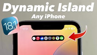 iOS 18.1 -Enable Dynamic Island on any iPhone