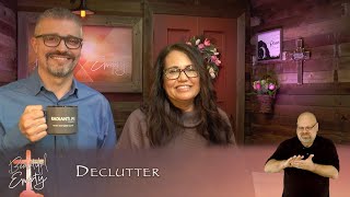 The Beautiful Empty || Declutter (Part 1) || Pastors Robert T & Anayansi Schlipp