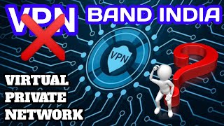 How to VPN Virtual Private Network? Vpn Ban in India Latest News! Vpn Ban in India Pubglite, Vpn App