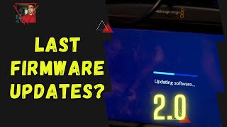 LAST Firmware Update? Canon R5, BMPCC 4K/6K,  Sony A7SIII - Let's talk.