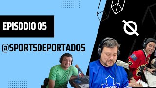 Sports Deportados Episodio 5