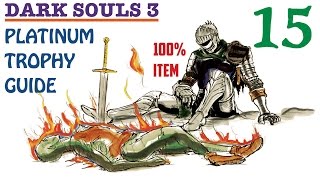 Dark Souls 3 100% Item Platinum Trophy Guide Part 15. 28/43 Trophies Unlocked