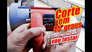 Testado corte 45° com a serra marmore