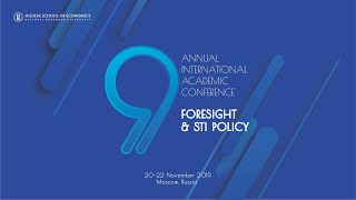 9 Conference Foresight and STI Policy: Session 6: Science, Technology and Innovation Policy