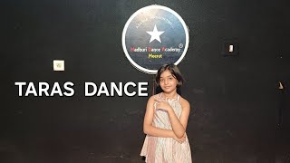 TARAS DANCE COVER BY Aaradhya Singh