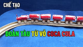 Make a Coca Cola Train at home | Khoa Học Vui