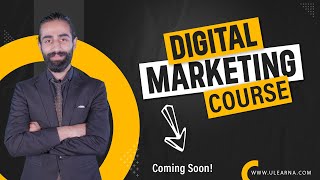 کورس دیجیتل مارکیتنگ - Digital Marketing Course || Ulearna