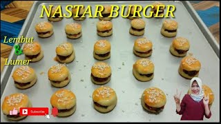 CARA MEMBUAT NASTAR BURGER LEMBUT DAN LUMER