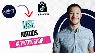 How to Use AutoDS for TikTok Shop (Full Guide)