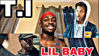 PARDON~T.I FT LIL BABY REACTION‼️‼️