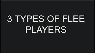 3 types of flee the facility players