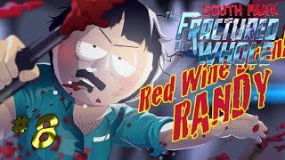 South Park: The Fractured But Whole #8 - He's Wasted On Red Wine!