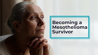 How to Become a Mesothelioma Survivor | Mesothelioma Hope