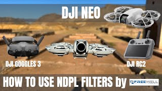 DJI Neo How to use NDPL filters using DJI RC2 DJI Goggles 3 #shaunthedrone #freewell