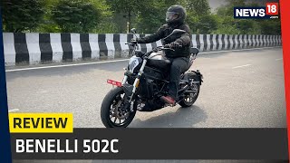 Benelli 502C India Review: Is there More to it than the Design and the Loud Exhaust?