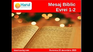 Christmas Incarnation pt 3 – Hebrews 1 and 2   Biserica Harul Domnului Cluj