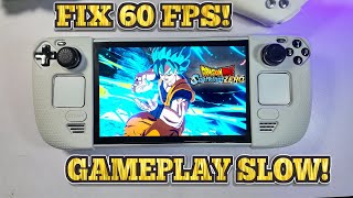 Dragon Ball Sparking Zero Steam Deck Slow/Delay + FPS Fix (Quacked)