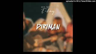 Diriman(2024)_E-Kay_Chill Three Five Production