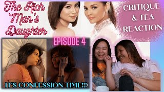 The Rich Man's Daughter - EPISODE 4 | Critique & Tea REACTION [EngSub] #gl #wlw #rastro #jathea