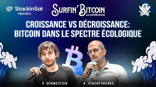 Croissance vs Décroissance : Où se situe le Bitcoin dans le spectre écologique ?