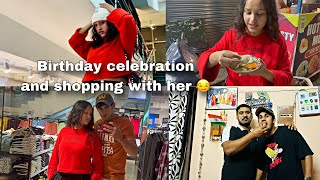 Birthday vlog and shopping with her | daily vlogs | shopping vlogs | birthday vlog #vlog #viral