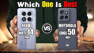 REDMI NOTE 14 PRO  vs MOTOROLA EDGE 50 NEO