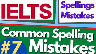 IELTS listening Spelling Mistakes | Part - 7