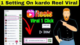 Reel viral only 1 setting | How to viral reels on instagram