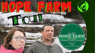 Hope Farm Organics Tour with Andrew Adams, Prince George BC