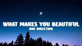 One Direction - What Makes You Beautiful (Lyrics)