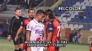 El Color: Alianza F.C. vs. C.D. FAS - Fase 2, Jornada 7, Clausura 2021